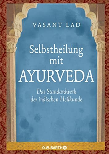 Vasant Lad Theo Selbstheilung mit Ayurveda: Das Standardwerk (Copertina rigida)