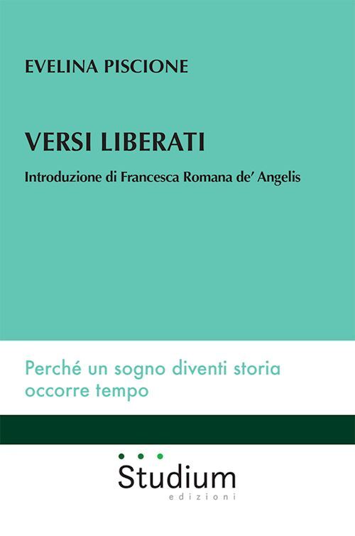 VERSI LIBERATI  - PISCIONE EVELINA - Studium