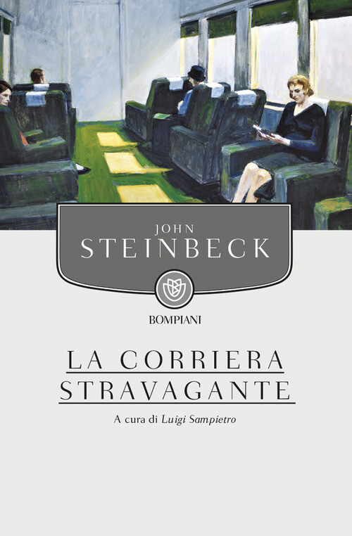 CORRIERA STRAVAGANTE (LA) STEINBECK JOHN, SAMPIETRO L. (