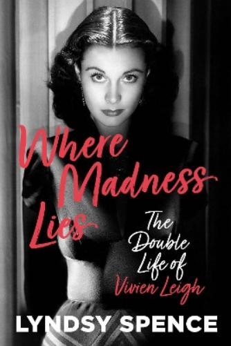 Lyndsy Spence Where Madness Lies (Copertina rigida) (PRESALE 05/09/2024)