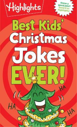 Highlights Best Kids′ Christmas Jokes Ever! (Tascabile)