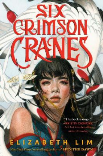 Elizabeth Lim Six Crimson Cranes (Copertina rigida) Six Crimson Cranes