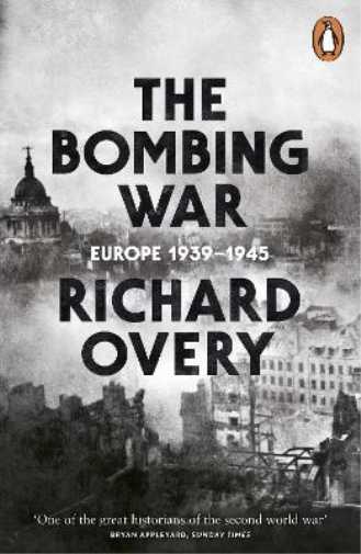 Richard Overy The Bombing War (Tascabile)