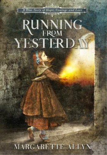 Margarette Allyn Running from Yesterday (Copertina rigida)