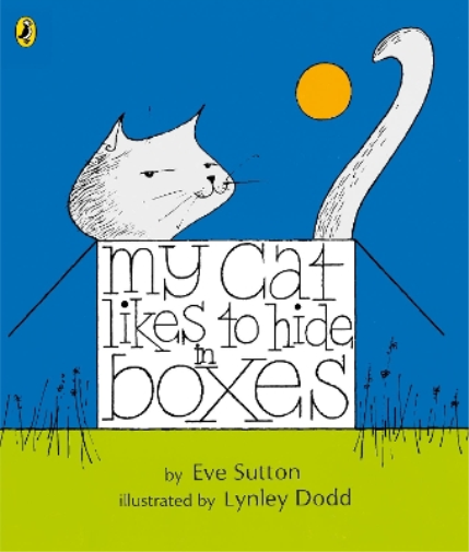 Eve Sutton My Cat Likes to Hide in Boxes (Tascabile)