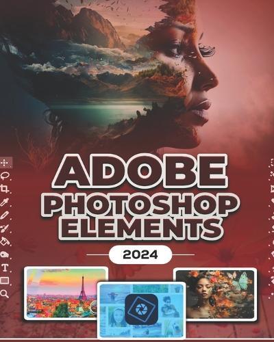 Robinson Cortez Photoshop Elements 2024 (B&W) (Tascabile)