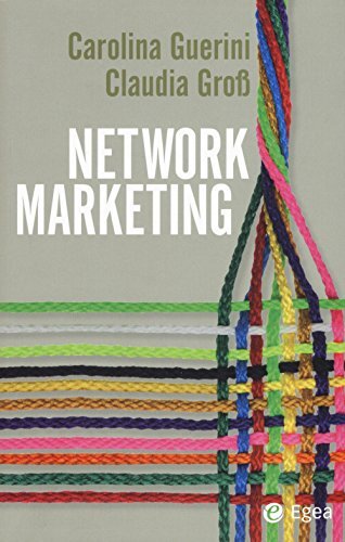 9788823836457 Network marketing - Carolina Guerini,Claudia Gross,G. Chiappa