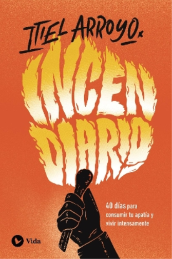 Itiel Arroyo Incendiario (Tascabile)
