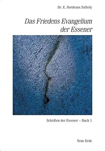 Edmond Bordeaux Schriften der Essener / Das Friedens-Evangeli (Copertina rigida)
