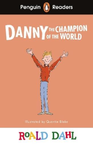 Roald Dahl Penguin Readers Level 4: Roald Dahl Danny the Champion of (Tascabile)