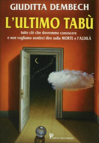 LIBRO L'ULTIMO TABU' MORTE ALDILA'' RELIGIONE