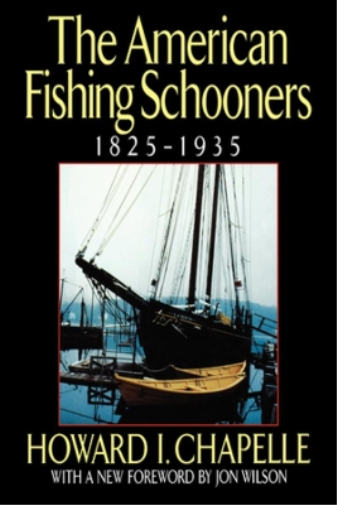 Howard I. Chapelle The American Fishing Schooners, 1825-1935 (Copertina rigida)