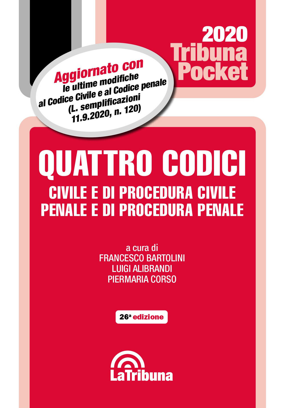 Quattro codici. Civile e di procedura civile, penale e di procedura penale...