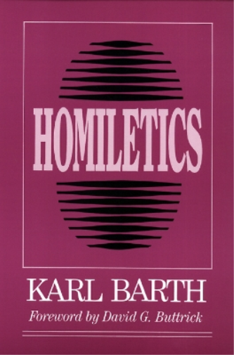 Karl Barth Homiletics (Tascabile)