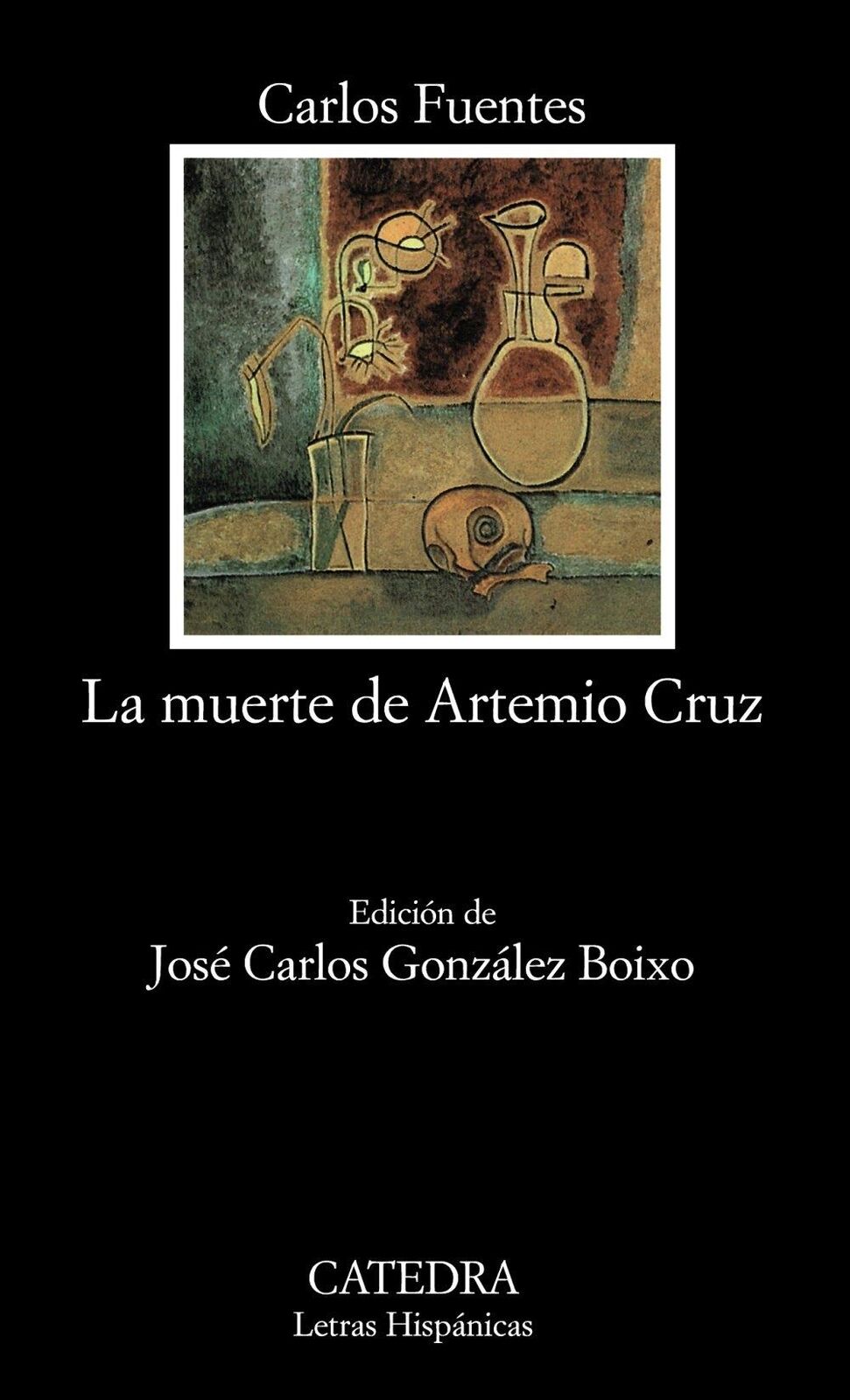 La muerte de Artemio Cruz - Fuentes Carlos