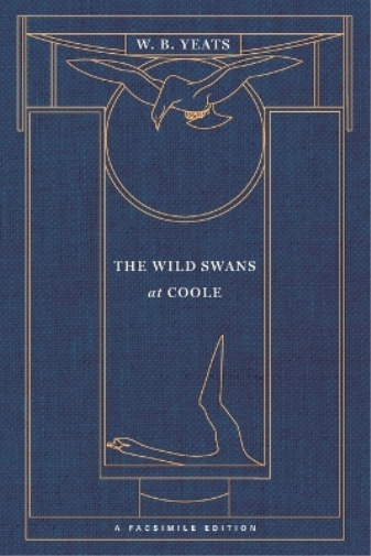 William Butler Yeats The Wild Swans at Coole (Tascabile) Yeats Facsimile Edition