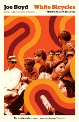 Joe Boyd White Bicycles (Tascabile) Serpent's Tail Classics