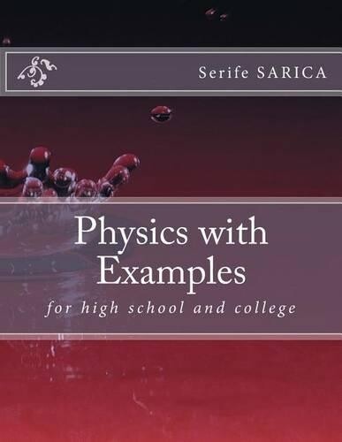 Serife Sarica Physics with Examples (Tascabile)