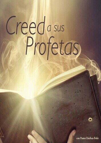 Esteban Bohr Creed a sus Profetas (Tascabile)