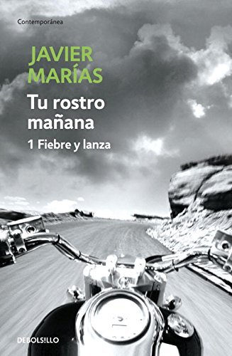 Libri Marias Javier - Tu Rostro Manana I Fiebre Y La