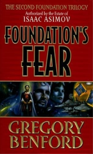 Gregory Benford Foundation's Fear (Tascabile) Second Foundation Trilogy