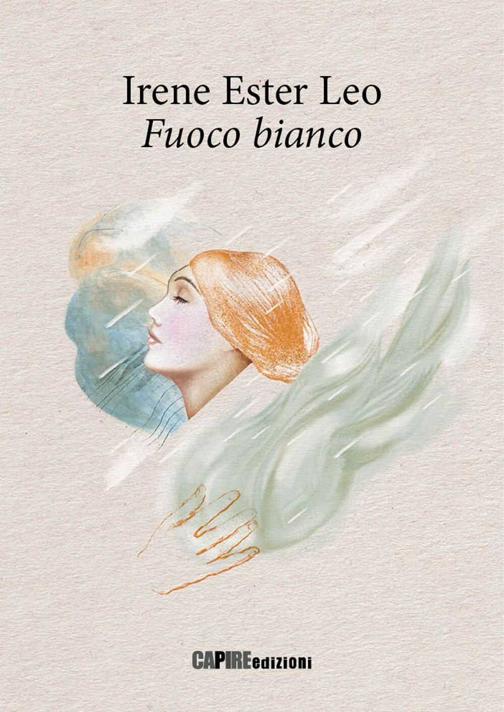 Fuoco bianco - Leo Irene Ester