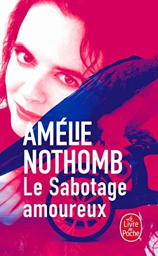 9782253139454 Le sabotage amoureux - Amelie Nothomb