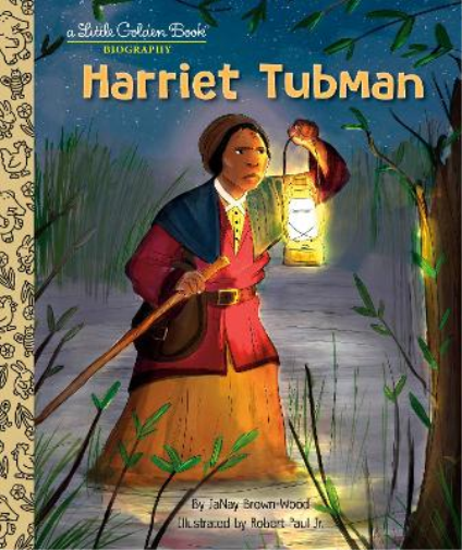 Robert Paul Jr. Janay B Harriet Tubman: A Little Golden Book  (Copertina rigida)
