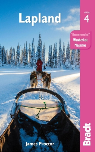 James Proctor Lapland (Tascabile) Bradt Travel Guides
