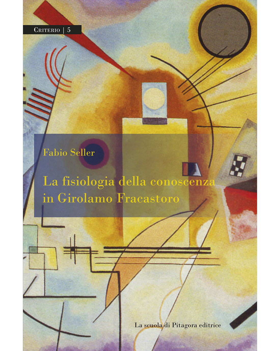 La fisiologia della conoscenza in Girolamo Fracastoro