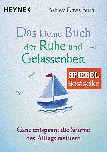 Ashley Davis Bu Das kleine Buch der Ruhe und Gelassenheit: Ganz ents (Tascabile)