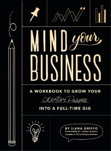 Ilana Griffo Mind Your Business (Tascabile)