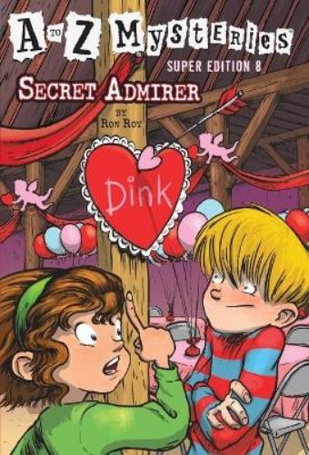 Ron Roy A to Z Mysteries Super Edition #8: Secret Admirer (Tascabile)