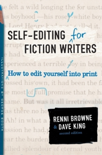 Dave King Renni Brow Self-Editing for Fiction Writers, Second Editi (Tascabile)