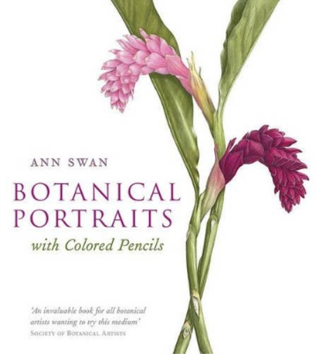 Ann Swan Botanical Portraits with Colored Pencils (Copertina rigida)