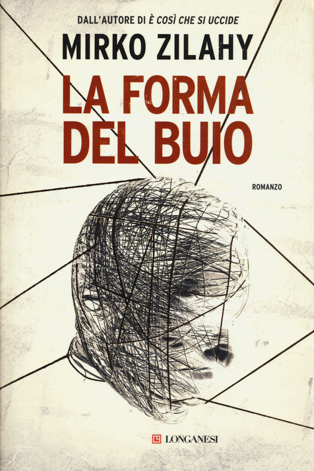 La forma del buio - Zilahy Mirko