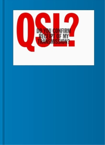 Marc DaCosta QSL? (Do You Confirm Receipt of My Transmission? (Copertina rigida)
