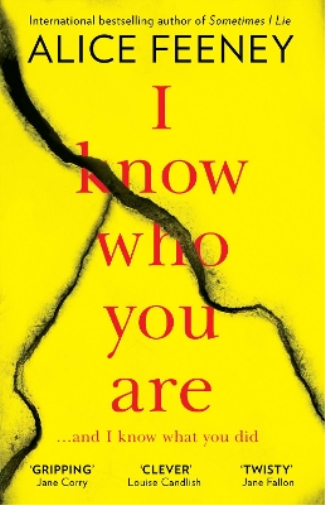 Alice Feeney I Know Who You Are (Tascabile)
