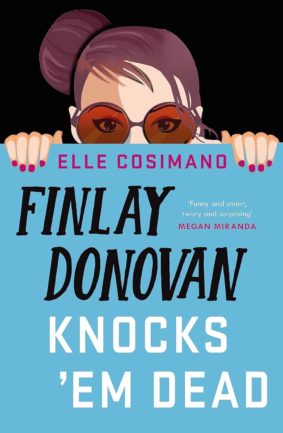 9781472292285 Finlay Donovan Knocks 'Em Dead - Elle Cosimano