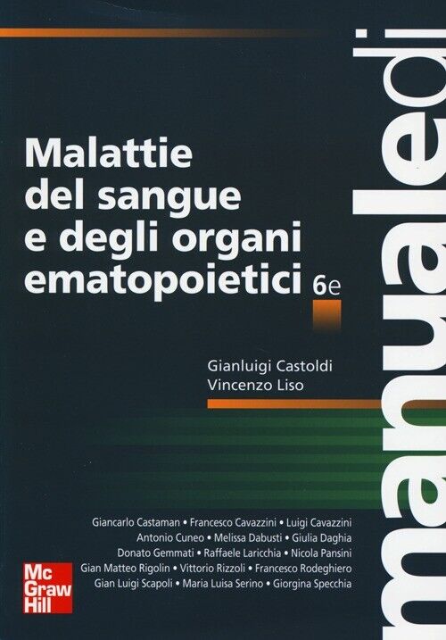 Malattie del sangue e degli organi ematopoietici - Castoldi Gianluigi, Lis...