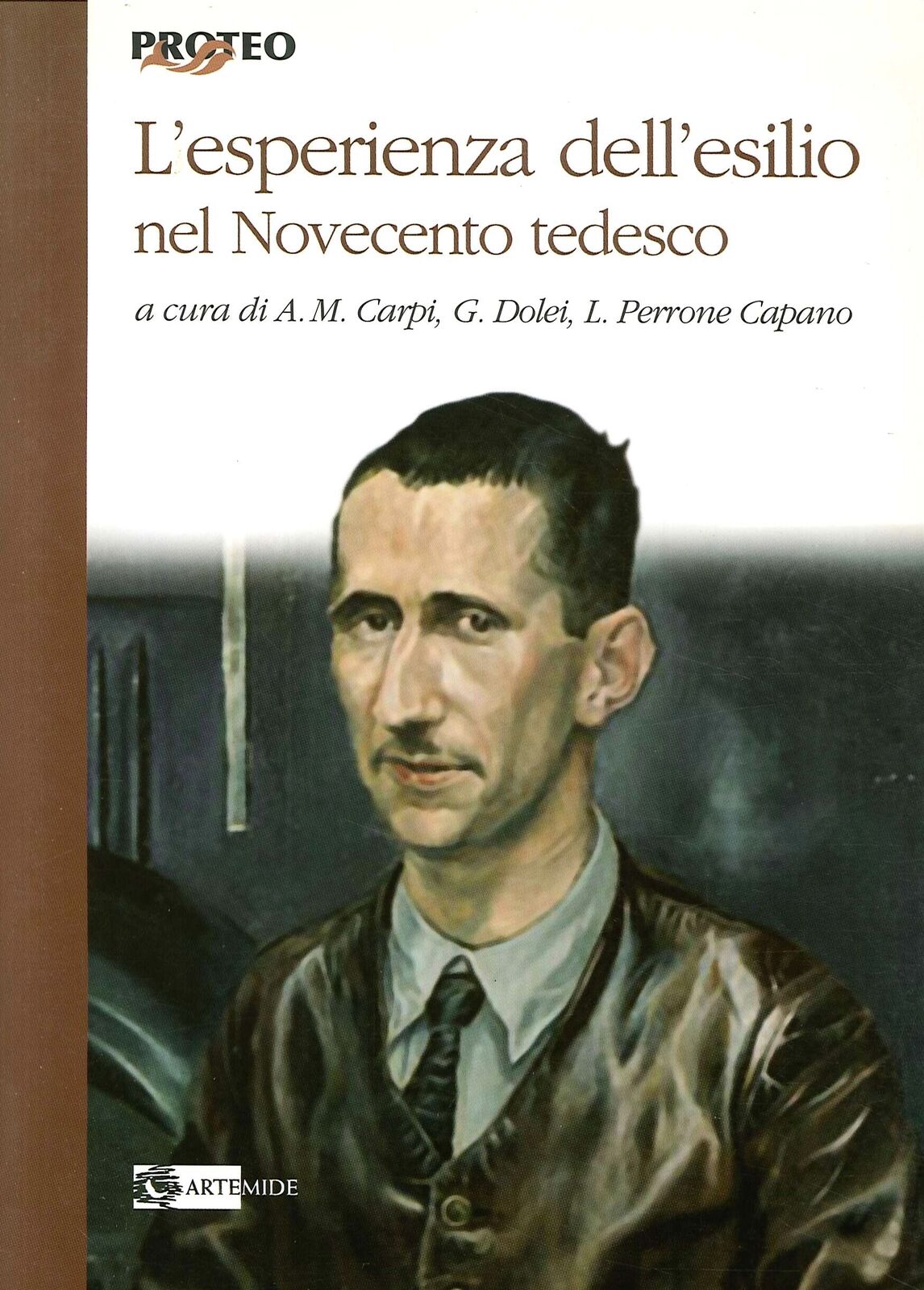 L'esperienza dell'esilio nel Novecento tedesco - [Artemide Edizioni]
