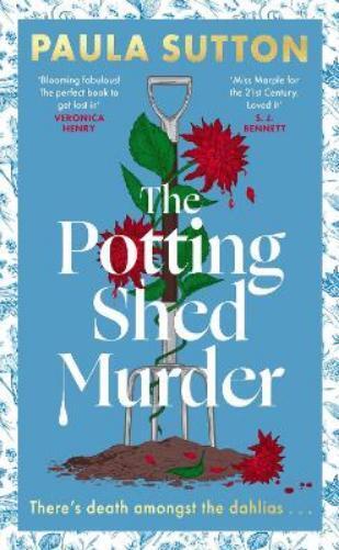 Paula Sutton The Potting Shed Murder (Copertina rigida)