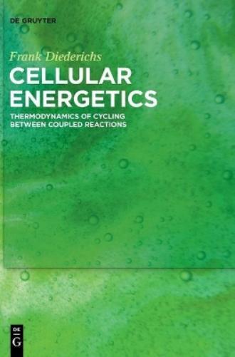 Frank Diederichs Cellular Energetics (Copertina rigida)