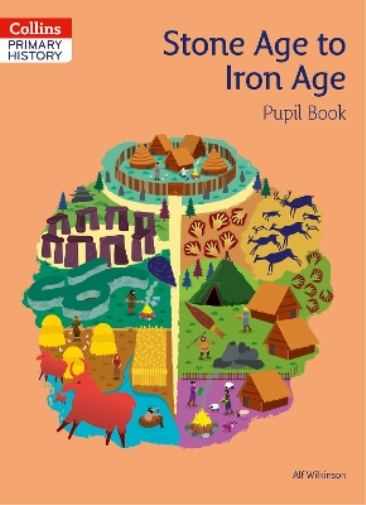 Alf Wilkinson Stone Age to Iron Age Pupil Book (Tascabile)