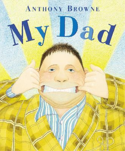 Anthony Browne My Dad (Tascabile)