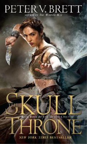 Peter V. Brett The Skull Throne: Book Four of The Demon Cycle (Tascabile)