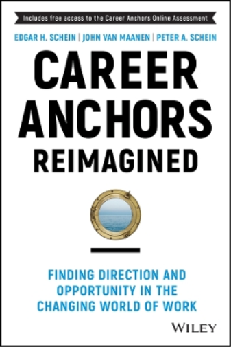 John Van Maanen Edgar H. Schein Peter A.  Career Anchors Reim (Copertina rigida)