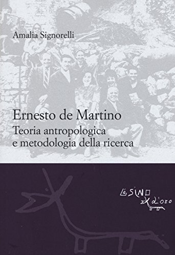 9788864432922 Ernesto De Martino: teoria antropologica e metodol...della ricerca