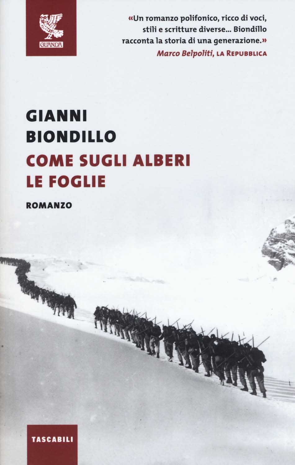 Libri Gianni Biondillo - Come Sugli Alberi Le Foglie