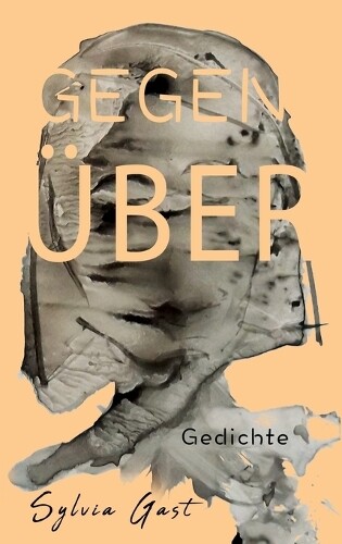 Sylvia Gast Gegenüber (Tascabile)